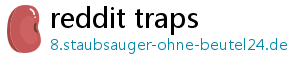 reddit traps